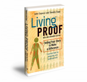 Living Proof: Telling Your Story to Make a Difference