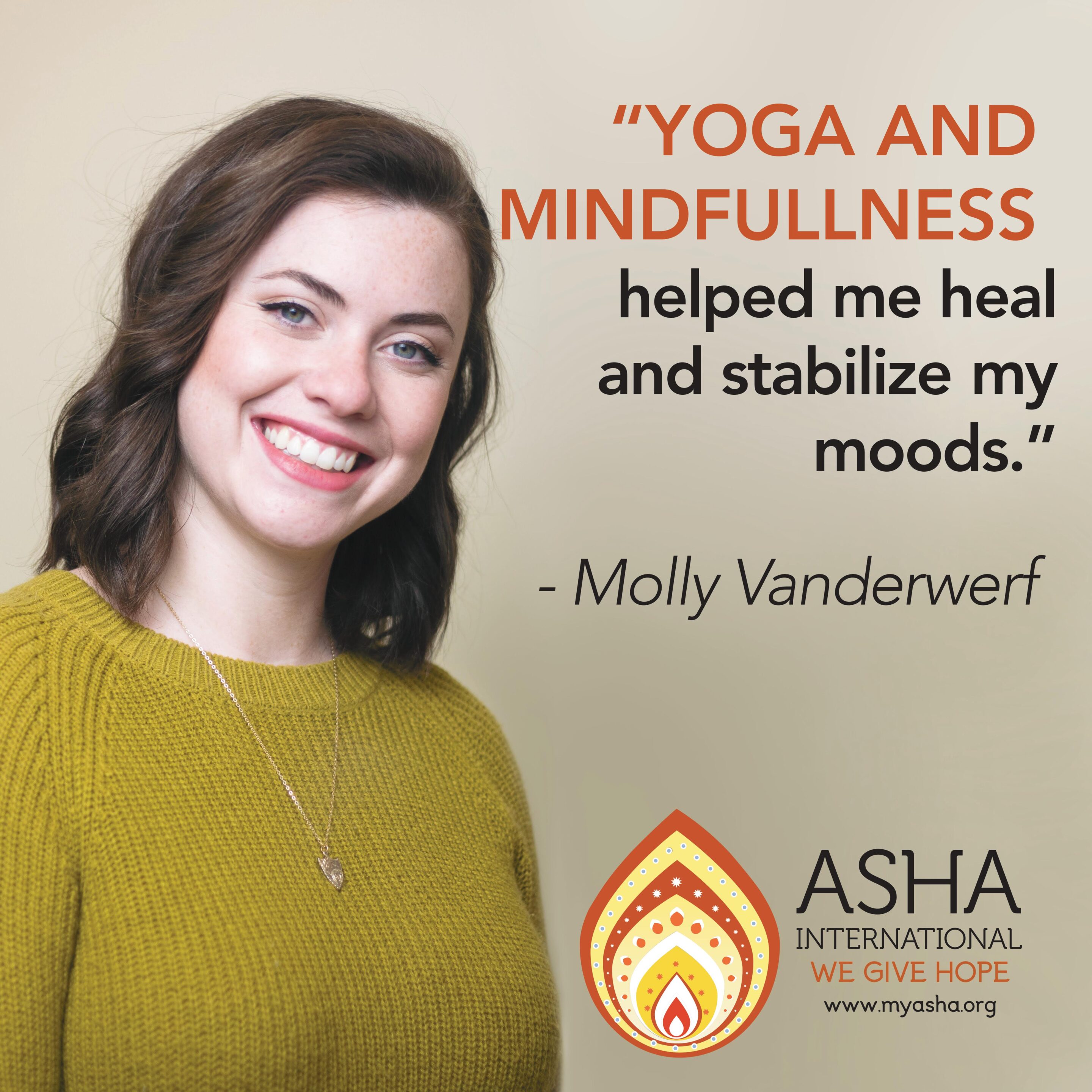Yoga and mindfulness helped me heal and stabilize my moods.